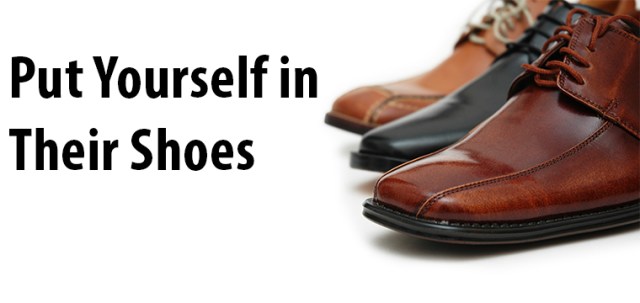 put-yourself-in-their-shoes